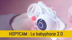Hopycam : le babyphone vidéo connecté 2.0